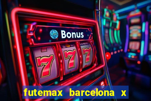 futemax barcelona x real madrid